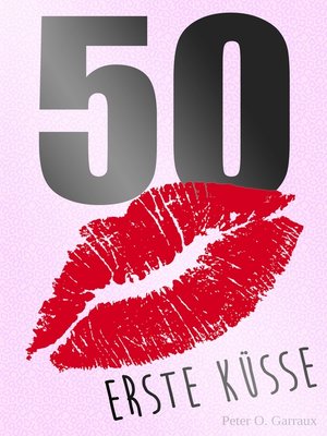 cover image of 50 Erste Küsse